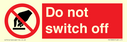 do-not-switch-off-prohibition-sign~
